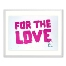 Load image into Gallery viewer, For the love