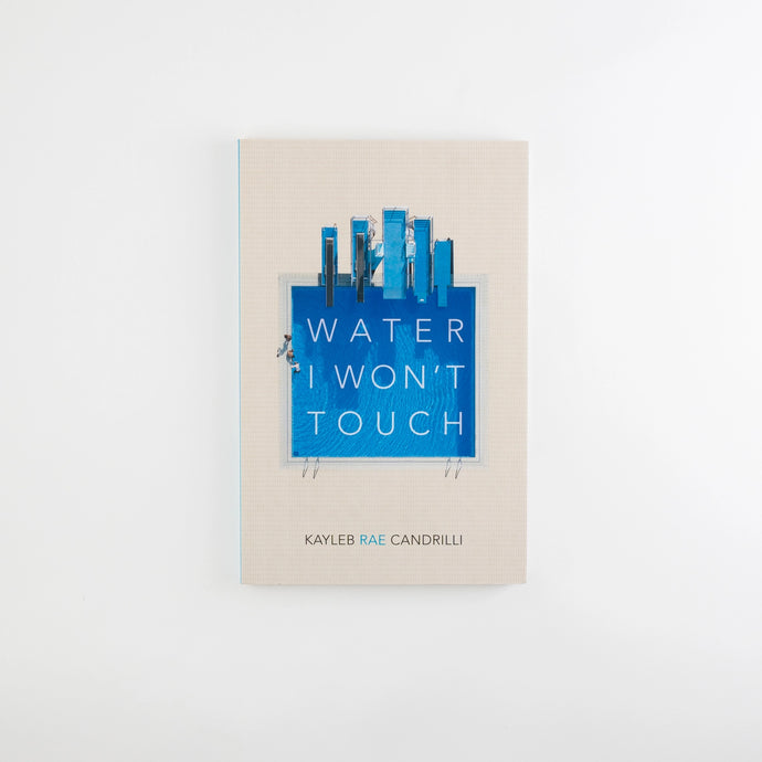 cover-of-water-I-wont-touch-by-kayleb-rae-candrilli